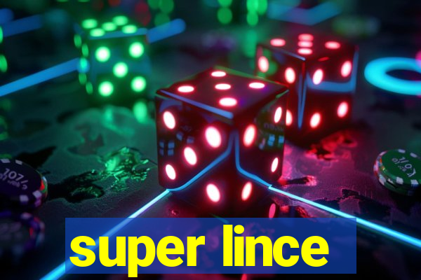 super lince